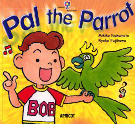 Pal the parrot [本]