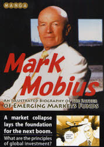 MANGA Mark Mobius AN ILLUSTRATED BIOGRAPHY OF THE FATHER OF EMERGING MARKETS FUNDS [本]