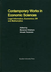 Contemporary Works in Economic Sciences Legal Informatics，Economics，OR and Mathematics [本]