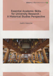 Essential Academic Skills for University Research A Historical Studies Perspective [本]