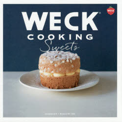 WECK COOKING Sweets [本]