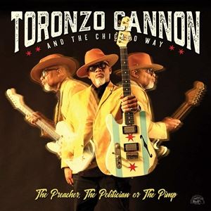 輸入盤 TORONZO CANNON / THE PREACHER THE POLITICIAN OR THE PIMP [CD]