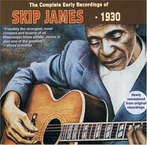 輸入盤 SKIP JAMES / COMPLETE EARLY RECORDINGS OF SKIP JAMES 1930 [CD]