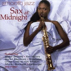 輸入盤 VARIOUS / SMOOTH JAZZ ： SAX AT MIDNIGHT [CD]