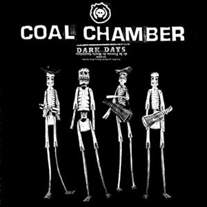 輸入盤 COAL CHAMBER / DARK DAYS [CD]