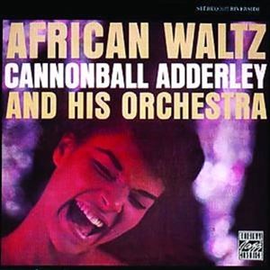 輸入盤 CANNONBALL ADDERLEY / AFRICAN WALTZ [CD]