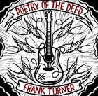 輸入盤 FRANK TURNER / POETRY OF THE DEED [CD]