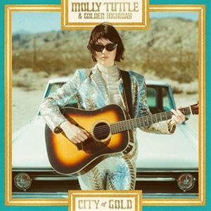 輸入盤 MOLLY TUTTLE ＆ GOLDEN HIGHWAY / CITY OF GOLD [LP]