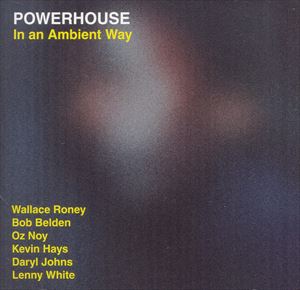 輸入盤 POWERHOUSE / IN AN AMBIENT WAY [CD]