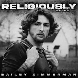 輸入盤 BAILEY ZIMMERMAN / RELIGIOUSLY. THE ALBUM. [CD]