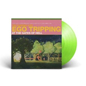 輸入盤 FLAMING LIPS / EGO TRIPPING AT THE GATES OF HELL （GREEN VINYL） [LP]