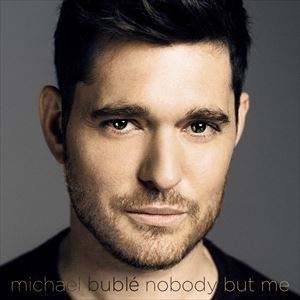 輸入盤 MICHAEL BUBLE / NOBODY BUT ME （DLX） [CD]