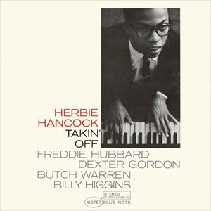 輸入盤 HERBIE HANCOCK / TAKIN' OFF （RVG） [CD]