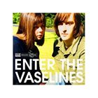 輸入盤 VASELINES / ENTER THE VASELINES [2CD]