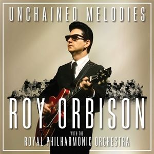 輸入盤 ROY ORBISON / UNCHAINED MELODIES： ROY ORBISON ＆ THE ROYAL PHILHARMONIC ORCHESTRA [CD]