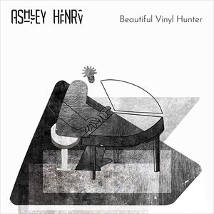 輸入盤 ASHLEY HENRY / BEAUTIFUL VINYL HUNTER [CD]