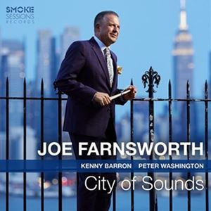 輸入盤 JOE FARNSWORTH / CITY OF SOUNDS [CD]