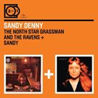 輸入盤 SANDY DENNY / 2 FOR 1 ： THE NORTH STAR GRASSMAN AND THE RAVENS ／ SANDY [CD]