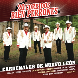 輸入盤 CARDENALES DE NUEVO LEON / 20 CORRIDOS BIEN PERRONES [CD]