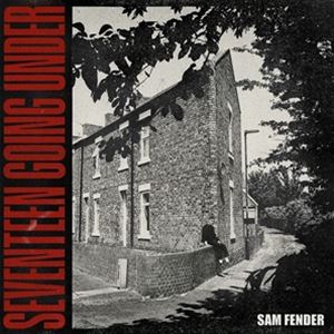 輸入盤 SAM FENDER / SEVENTEEN GOING UNDER [CD]