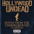 輸入盤 HOLLYWOOD UNDEAD / NOTES FROM THE UNDERGROUND （UNABRIDGED／DLX） [CD]