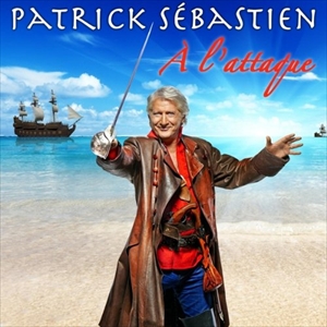 輸入盤 PATRICK SEBASTIEN / A L'ATTAQUE [CD]