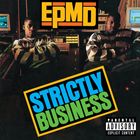 輸入盤 EPMD / STRICTLY BUSINESS ： 25TH ANNIVERSARY EDITION [CD]
