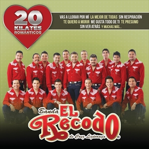 輸入盤 BANDA EL RECODO DE CRUZ LIZARRAGA / 20 KILATES ROMANTICOS [CD]