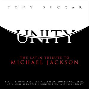 輸入盤 TONY SUCCAR / UNITY ： LATIN TRIBUTE TO MICHAEL JACKSON [CD]