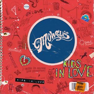 輸入盤 MOWGLI'S / KIDS IN LOVE [CD]