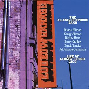 輸入盤 ALLMAN BROTHERS BAND / LIVE AT LUDLOW GARAGE ： 1970 [3LP]