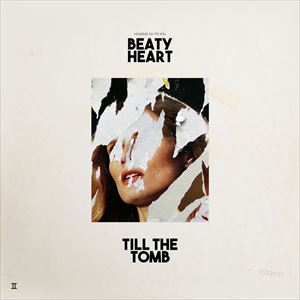 輸入盤 BEATY HEART / TILL THE TOMB [CD]
