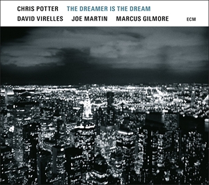 輸入盤 CHRIS POTTER / DREAMER IS THE DREAM [CD]