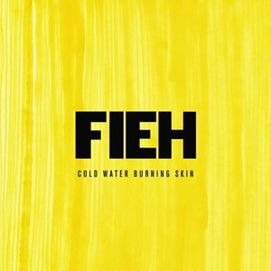 輸入盤 FIEH / COLD WATER BURNING SKIN [CD]