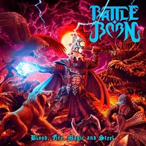 輸入盤 BATTLE BORN / BLOOD FIRE MAGIC AND STEEL [CD]