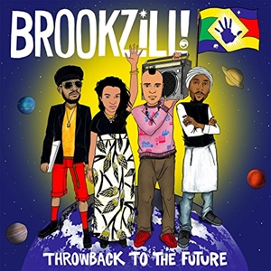 輸入盤 BROOKZILL! / THROWBACK TO THE FUTURE [CD]