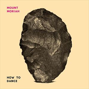 輸入盤 MOUNT MORIAH / HOW TO DANCE [CD]