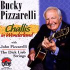 輸入盤 BUCKY PIZZARELLI / CHALLIS IN WONDERLAND （JEWEL） [CD]
