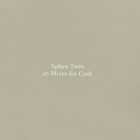 輸入盤 APHEX TWIN / 26 MIXIES FOR CASH [2CD]