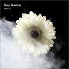 輸入盤 GUY GERBER / FABRIC 64 [CD]