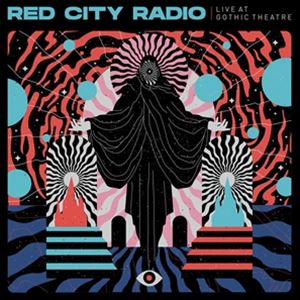 輸入盤 RED CITY RADIO / LIVE AT GOTHIC THEATER [CD]