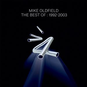 輸入盤 MIKE OLDFIELD / BEST OF 1992-2003 [2CD]