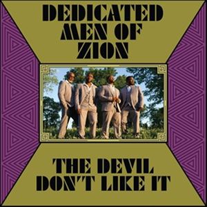 輸入盤 DEDICATED MEN OF ZION / DEVIL DON'T LIKE IT [CD]