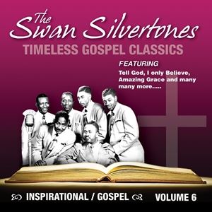 輸入盤 SWAN SILVERTONES / INSPIRATIONAL GOSPEL CLASSICS VOL.6 [CD]