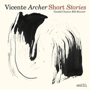 輸入盤 VICENTE ARCHER / SHORT STORIES [CD]