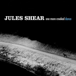 輸入盤 JULES SHEAR / ONE MORE CROOKED DANCE [CD]