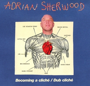 輸入盤 ADRIAN SHERWOOD / BECOMING A CLICHE ／ DUB CLICHE [2CD]