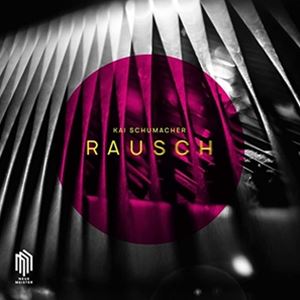 輸入盤 KAI SCHUMACHER / RAUSCH [CD]
