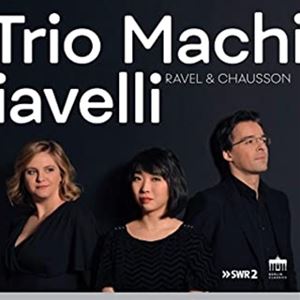 輸入盤 TRIO MACHIAVELLI / RAVEL ＆ CHAUSSON [CD]
