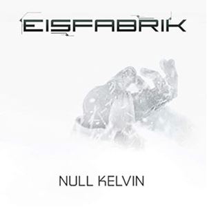 輸入盤 EISFABRIK / NULL KELVIN [CD]